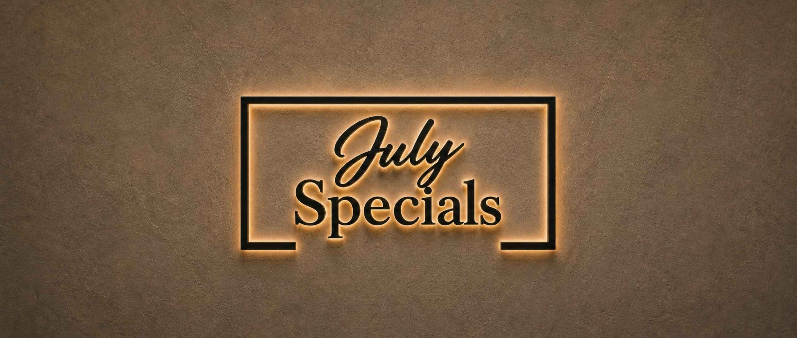 July 2026 Specials