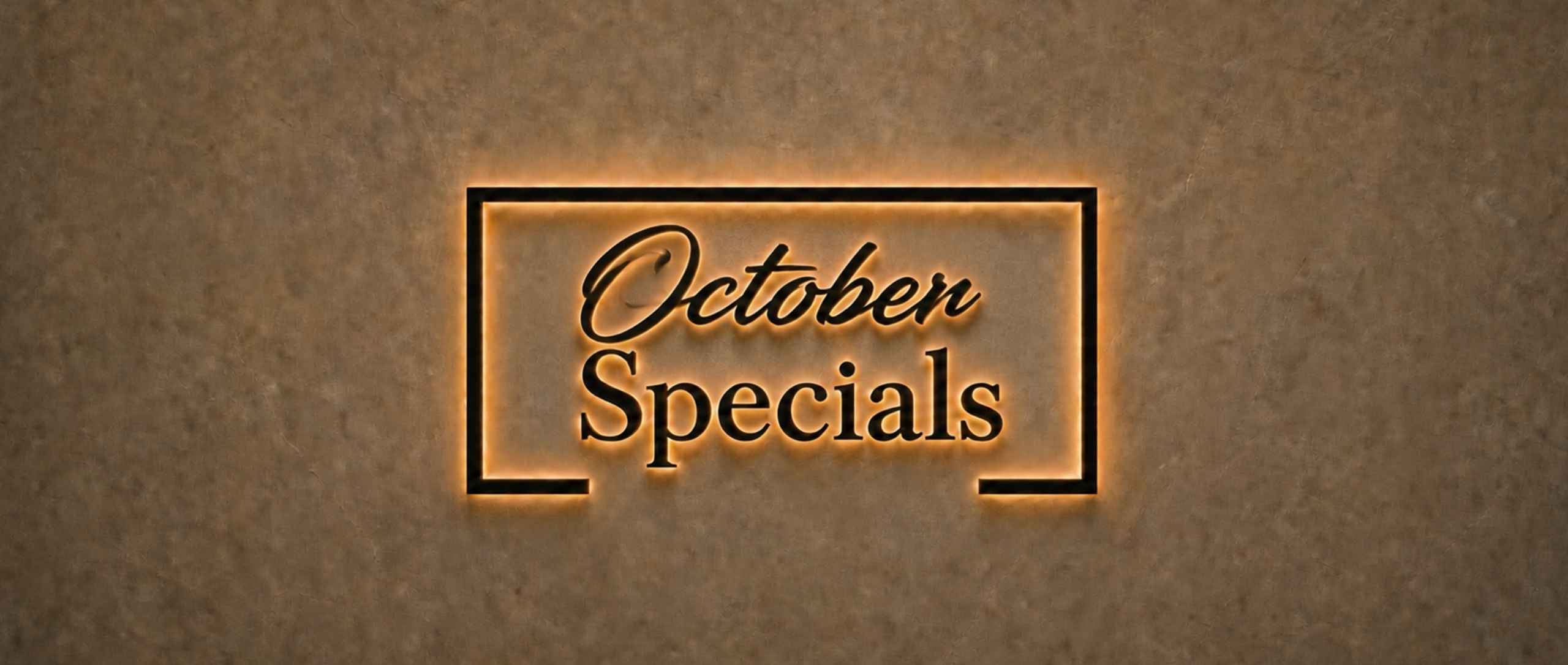October Specials